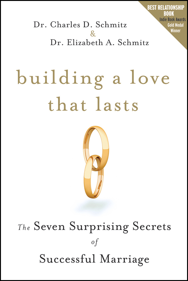 Building A Love That Lasts: The Seven Surprising Secrets of Successful Marriage is the Best Relationship Book of 2008